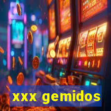 xxx gemidos